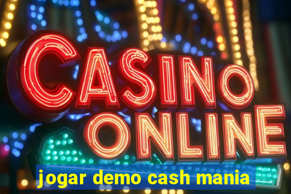 jogar demo cash mania